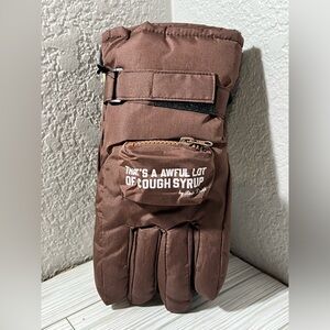 That's A Awful Lot Of Cough Syrup Puff Winter Snow Gloves Pockets Brown mens S/M